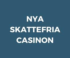Utforska Skattefria Casino En Guide till Njutning och Vinster